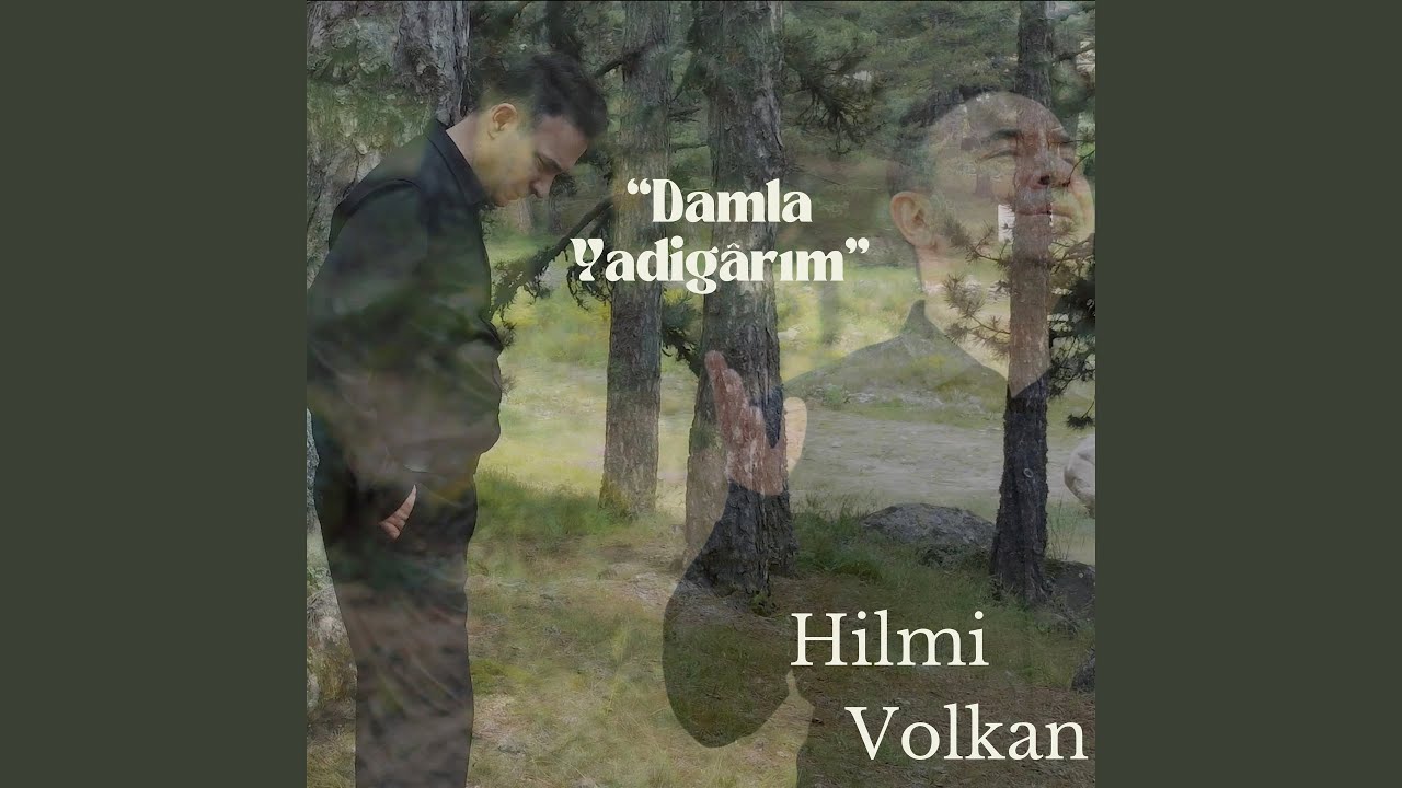 Hilmi Volkan&nbsp;Damla Yadigarım