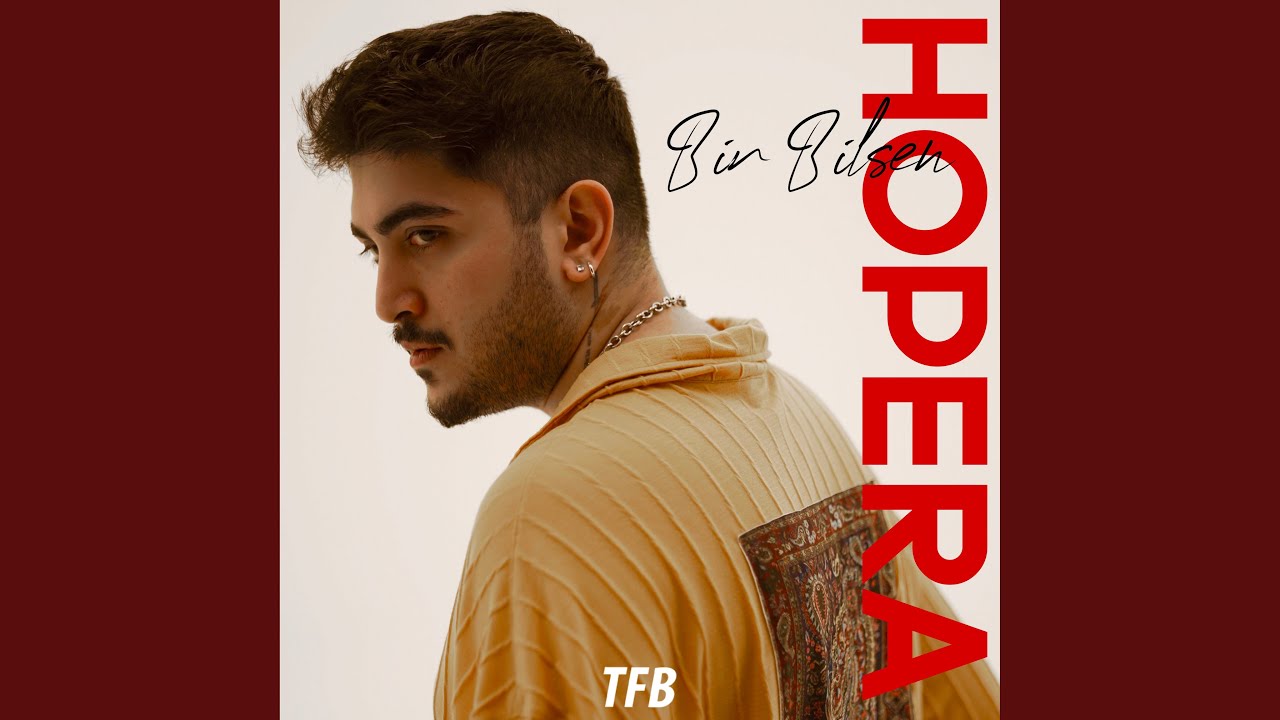 Hopera&nbsp;Bir Bilsen