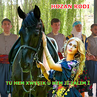 Hozan Rodi&nbsp;Tu Hem Xweşik Ü Hem Ji Zalim İ
