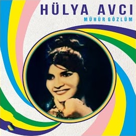 Hülya Avcı&nbsp;Mühür Gözlüm