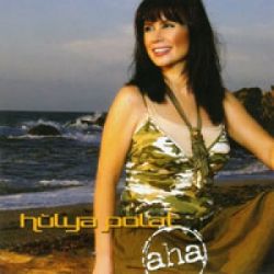 Hülya Polat&nbsp;Aha