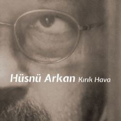 Hüsnü Arkan&nbsp;Kırık Hava