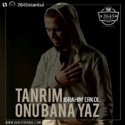 İbrahim Erkol&nbsp;Tanrım Onu Bana Yaz
