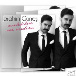 İbrahim Güneş&nbsp;Meleklere Söz Verdim