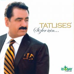 İbrahim Tatlıses&nbsp;Sizler İçin