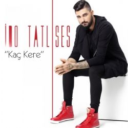 İdo Tatlıses&nbsp;Kaç Kere