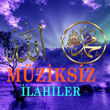 İlahiler&nbsp;Müziksiz İlahiler