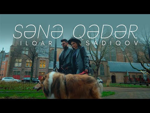 İlqar Sadiqov&nbsp;Sene Qeder