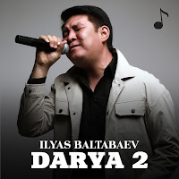 İlyas Baltabaev&nbsp;Darya 2