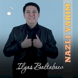 İlyas Baltabaev&nbsp;Nazlı Yarim