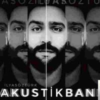 İlyas Öztürk&nbsp;Akustik Türküler