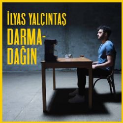 İlyas Yalçıntaş&nbsp;Darmadağın