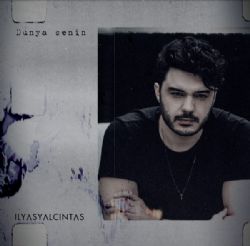İlyas Yalçıntaş&nbsp;Dünya Senin