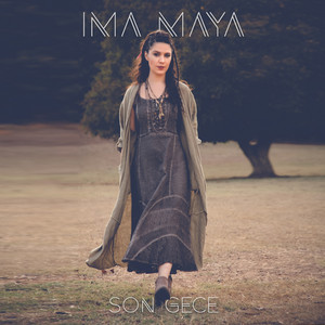 İma Maya&nbsp;Son Gece