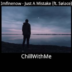 Imfinenow&nbsp;Just A Mistake