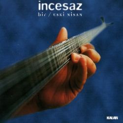 İncesaz&nbsp;Eski Nisan