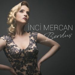 İnci Mercan&nbsp;Berduş