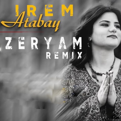 İrem Atabay&nbsp;Zeryam