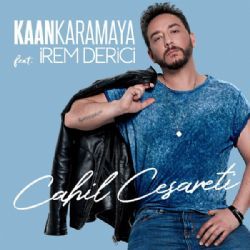 İrem Derici&nbsp;Cahil Cesareti