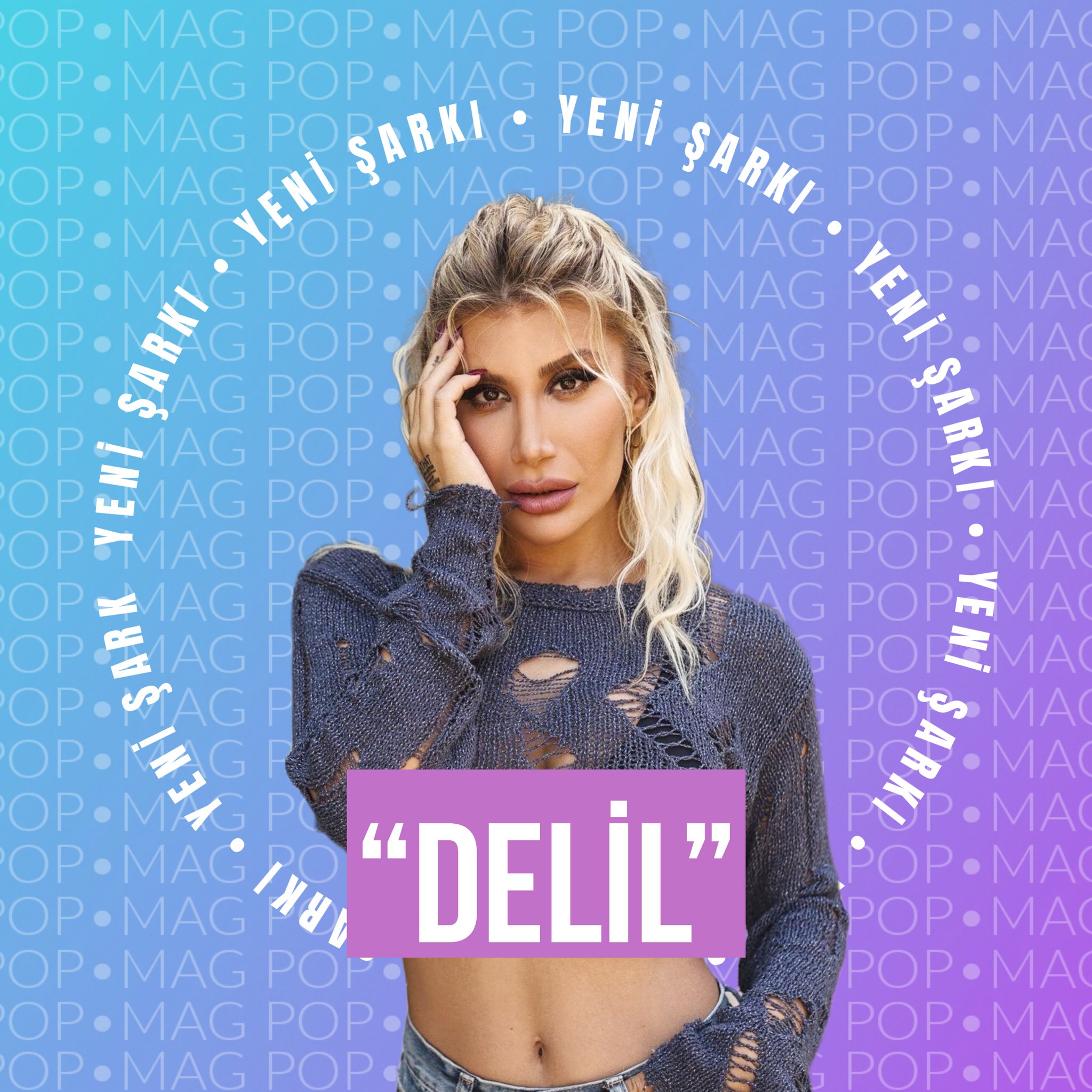 İrem Derici&nbsp;Delil