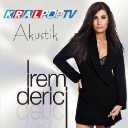 İrem Derici&nbsp;Kral Pop Akustik Performansları