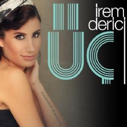 İrem Derici&nbsp;Üç