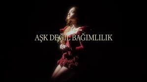 Işıl Ayman&nbsp;Aşk Değil Bağımlılık