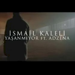 İsmail Kaleli&nbsp;Yaşanmıyor