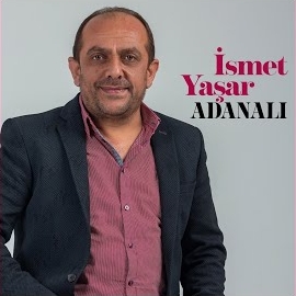 İsmet Yaşar&nbsp;Adanalı
