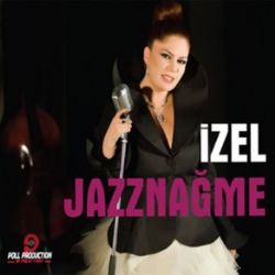İzel&nbsp;Jazznağme