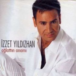İzzet Yıldızhan&nbsp;Ağlattın Anamı