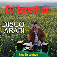 İzzethan Mengi&nbsp;Dısco Arabı