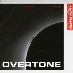 Jack Back&nbsp;Overtone
