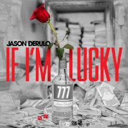 Jason Derulo&nbsp;If Im Lucky