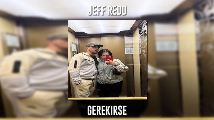 Jeff Redd&nbsp;Gerekirse