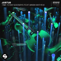 Justus&nbsp;Time To Say Goodbye