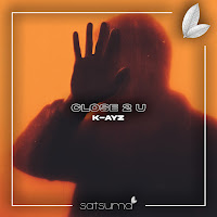 K-Ayz&nbsp;Close 2 U