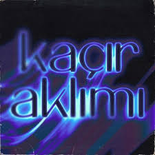 Kaan Arslan&nbsp;Kaçır Aklımı