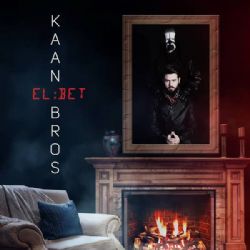 Kaan Bros&nbsp;Elbet