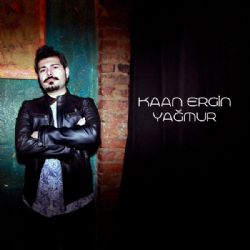 Kaan Ergin&nbsp;Yağmur