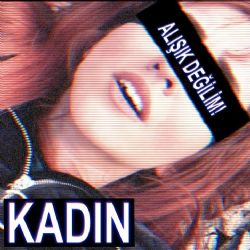 Kadın&nbsp;Alışık Değilim