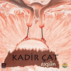 Kadir Çat&nbsp;Axşun