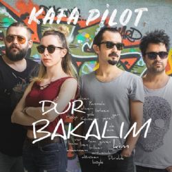 Kafa Pilot&nbsp;Dur Bakalım
