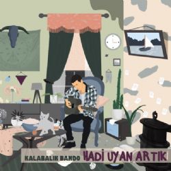 Kalabalık Bando&nbsp;Hadi Uyan Artık