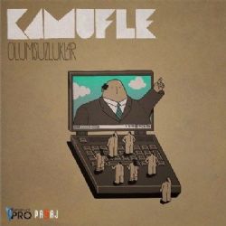 Kamufle&nbsp;Olumsuzluklar