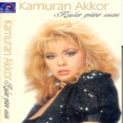 Kamuran Akkor&nbsp;Kuşlar Getirir Sesini