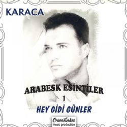 Karaca&nbsp;Arabesk Esintiler 1