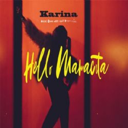 Karina&nbsp;Hello Mamacita