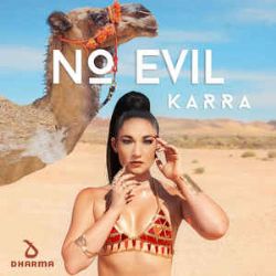Karra&nbsp;No Evil
