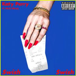 Katy Perry&nbsp;Swish Swish